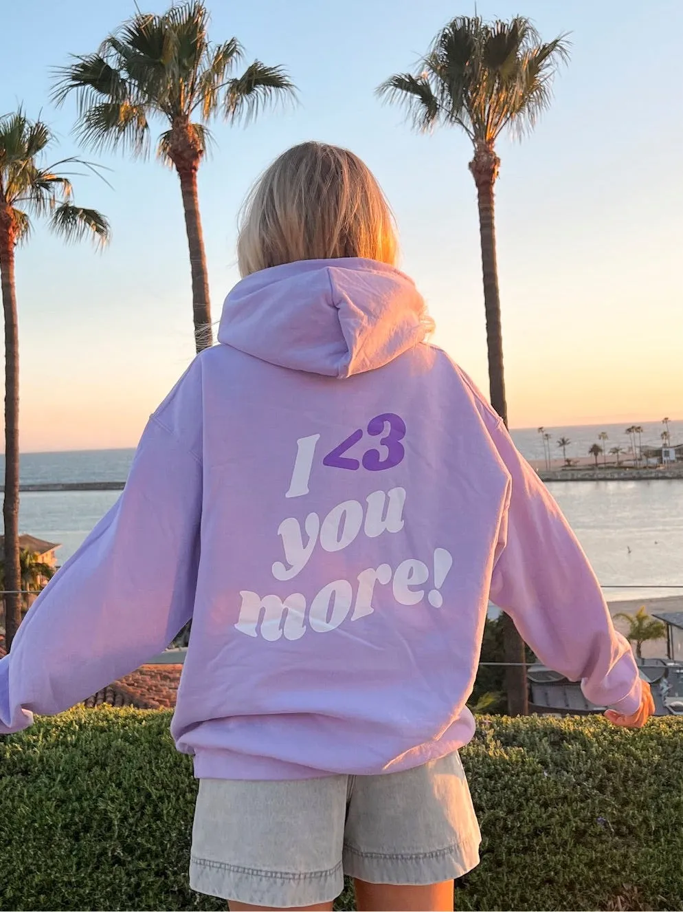 I Love You More Hoodie